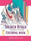Image for 39 Sneaker Design Coloring Book : Sneaker and Streetwear Collection Illustrations