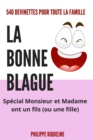 Image for La bonne blague - 540 devinettes Monsieur et Madame ont un fils.