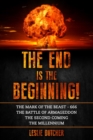 Image for The End is the Beginniing