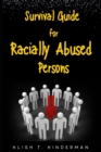 Image for Survival Guide for Racially Abused Persons