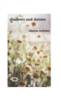 Image for Shadows and Daisies : a poetry collection