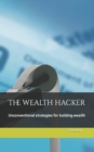 Image for The wealth hacker