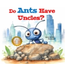 Image for Do Ants Have Uncles?