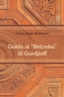 Image for Guida al &quot;Belzeb?&quot; di Gurdjieff