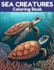 Image for Sea Creatures Coloring Book : Relax and Unwind With 40 Ocean Animal Designs