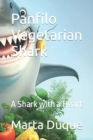 Image for Panfilo Vegetarian Shark : A Shark with a Heart