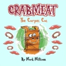 Image for Crabmeat : The Carpet Cat