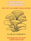 Image for Funghi : Album Da Colorare
