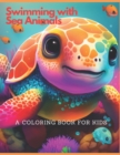Image for Swimming with Sea Animals A Coloring Book For Kids