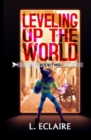 Image for Leveling Up The World 2