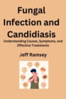Image for Fungal Infection and Candidiasis