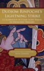 Image for Dunjom Rinpoche&#39;s Lightning Strike : A Celebration of Clear Light Vision