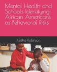 Image for Mental Health and Schools Identifying African Americans as Behavioral Risks