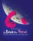 Image for La Luna Dei Vermi