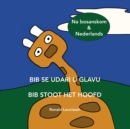 Image for Bib Se Udari U Glavu - Bib Stoot Het Hoofd : Na bosanskom &amp; Nederlands