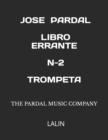 Image for Jose Pardal Libro Errante N-2 Trompeta : Lalin