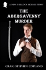 Image for The Abergavenny Murder : A New Sherlock Holmes Story