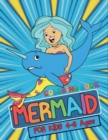 Image for Mermaid Coloring Book : For 4-8 Year Old 50 unique pages (Unicorns, Cats Mermaid)