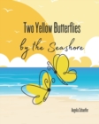 Image for Two Yellow Butterflies by the Seashore