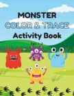 Image for Monster Color and Trace Activity Book