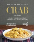 Image for Exquisite and Savory Crab Recipes