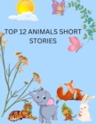 Image for Top 12 Animals Short Stories