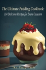 Image for The Ultimate Pudding Cookbook