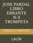 Image for Jose Pardal Libro Errante N-3 Trompeta