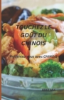 Image for Touchez Le Gout Du Chinois : Presentez-vous avec CHINOIS