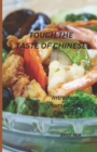 Image for Touch the Taste of Chinese : Introduce yourself with CHINESE