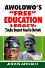 Image for Awolowo&#39;s Free Education Legacy