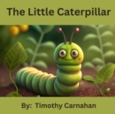 Image for The Little Caterpillar