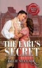 Image for The Earl&#39;s Secret : A Regency Historical Romance