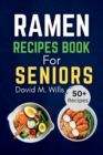 Image for Ramen Recipes Book for Seniors
