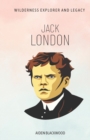 Image for Jack London : Wilderness Explorer and Legacy