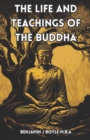 Image for The Life and Teachings of the Buddha