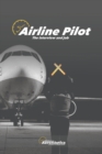 Image for Airline Pilot : The interview and job
