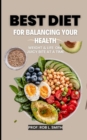 Image for Best Diet For Balancing Your Health