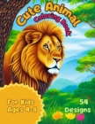 Image for Cute Animal Coloring Book for Kids Ages 4-8 : Discover the beauty of nature