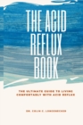 Image for The Acid Reflux Book