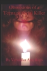 Image for Obsessions of a Teenage Serial Killer