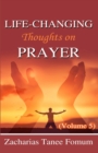 Image for Life-Changing Thoughts on Prayer (Voulme 5)