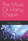 Image for The Music Of Harry Chapin