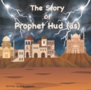 Image for The Story of Prophet Hud