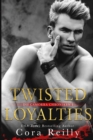 Image for Twisted Loyalties - eine dunkle Mafia Romanze