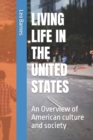 Image for Living Life in the United States