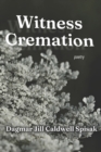 Image for Witness Cremation