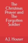 Image for The Christmas Prayer and The Forgotten Soldier