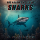 Image for The Amazing World of Sharks