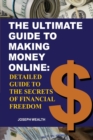 Image for The Ultimate Guide To Making Money Online